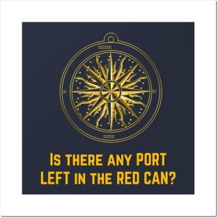 Is there any port left in the red can? Posters and Art